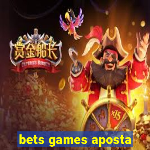 bets games aposta